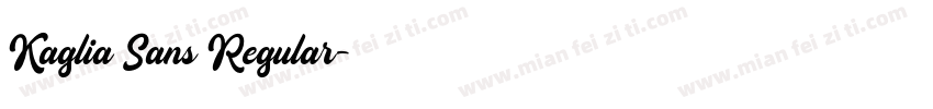 Kaglia Sans Regular字体转换